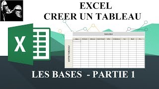 EXCEL  DEBUTANT  CRÉER UN TABLEAU  LES BASES  PARTIE 1 [upl. by Enixam]