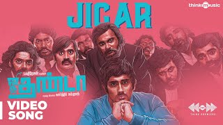 Jigar Video Song  Jigarthanda  Santhosh Narayanan  Karthik Subbaraj  Think Premiere [upl. by Oilut]