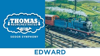 Edward From quotThomas Reorchestrated Sodor Symphonyquot [upl. by Ardelis]