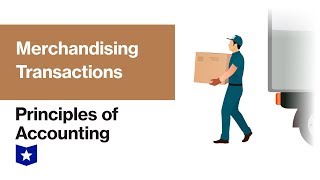 Merchandising Transactions  Principles of Accounting [upl. by Sehguh]