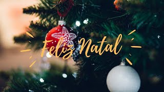 LINDO VÍDEO DE NATAL  FELIZ NATAL NATAL  EMOCIONANTE [upl. by Nonnerb747]