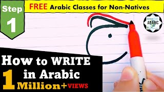 STEP 1  Arabic Alphabet  Part 1 HOW TO WRITE Arabic for Beginners arabickhatawaat [upl. by Dnalsor291]