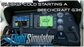 MSFS2020  How To Quickly Start a Beechcraft G36 [upl. by Hyatt904]