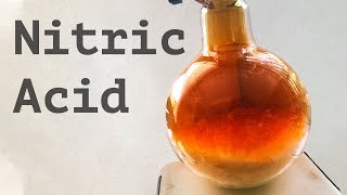 Making Concentrated Nitric Acid [upl. by Alaehs]