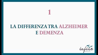 OrientAlzheimer  1  La differenza tra Alzheimer e demenza [upl. by Nyleve214]