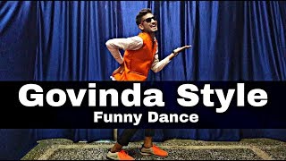 Govinda Style Funny 😋 Dance  choreography by  Prince saini  Mix song [upl. by Lauri996]