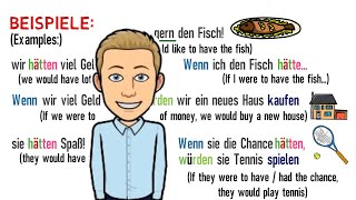 Tenses Conditional Tense Part 2  Subjunctive Konjunktiv II with haben  sein  Lesson 7 [upl. by Aidualk21]