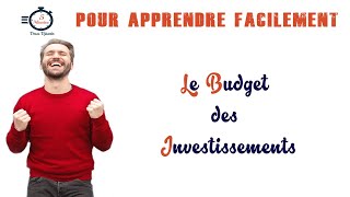 Le Budget des Investissements partie 3 [upl. by Aciamaj]