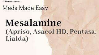 Mesalamine Apriso Lialda Pentasa Asacol  Meds Made Easy MME [upl. by Nortal848]