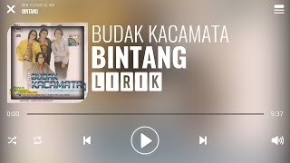 Budak Kacamata  Bintang Lirik [upl. by Nalani]