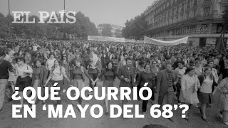 ¿Qué ocurrió en MAYO DEL 68 [upl. by Eerolam]