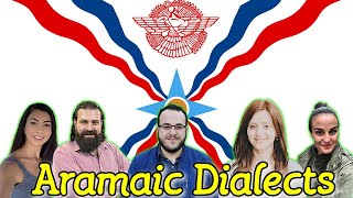 Assyrian Aramaic Dialects  Similarities amp Differences [upl. by Sheena]