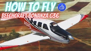 Beechcraft Bonanza g36  MSFS Tutorial [upl. by Hudson]