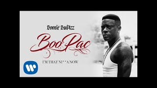 Boosie Badazz  Im That Nga Now Official Audio [upl. by Ackerley]