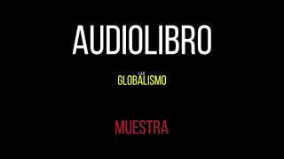 Globalismo audiolibro Agustín Laje [upl. by Naivart]