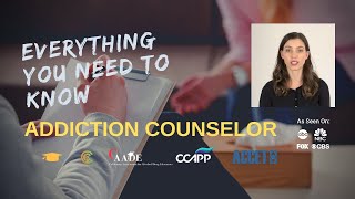 Addiction Counselor Everything You Need To Know [upl. by Traggat235]