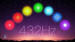 Full Night All 7 Chakras Opening Balancing amp Healing  7 Chakra 432Hz Sleep Music amp Meditation [upl. by Laws584]