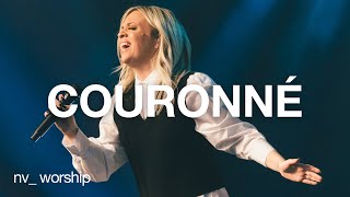 Couronné  NV Worship [upl. by Primaveria]