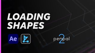 Penpal  Loading Shapes [upl. by Novi]