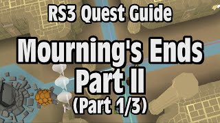 RS3 Mourning’s End Part 2 Quest Guide  RuneScape Part 13 [upl. by Enaitsirhc]