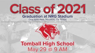 Tomball High School Graduation 2021  Tomball ISD [upl. by Ihsar219]