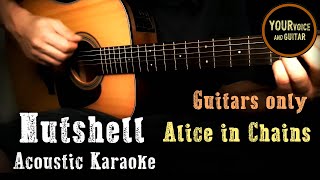 Alice in Chains  Nutshell  GUITARS ONLY  Karaoke [upl. by Mellitz724]