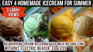 4 Best Homemade ICE CREAM Recipe  No Whipping Cream No Condensed Milk [upl. by Hulbig180]