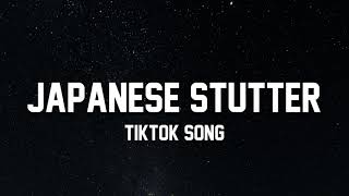 Japanese Stutter  ProdSuave Lee Tiktok Song 1 HOUR [upl. by Hovey]