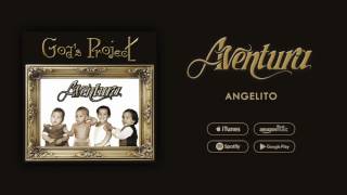 Aventura  Angelito [upl. by Torbert]