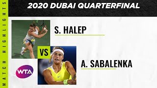 Simona Halep vs Aryna Sabalenka  2020 Dubai Quarterfinal  WTA Highlights [upl. by Asyram]