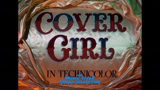 Cover Girl 1944 title sequence [upl. by Ambie]