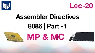 Assembler directives  8086  Part12  MPMC  Lec20  Bhanu Priya [upl. by Antonie]