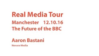 Real Media Aaron Bastani on The Future for the BBC [upl. by Ludeman]