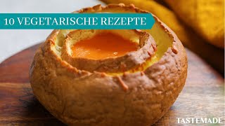 10 UNGLAUBLICHE Vegetarische Rezepte [upl. by Gnoht317]