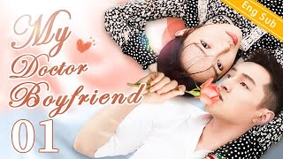 Eng Sub My doctor boyfriend EP01｜Doctor bossy forced love｜Jin Dong【Chinese drama eng sub】 [upl. by Orazal496]