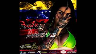 🇻🇪🔥 La Salsa Malandrosa De Dj Jose Villarroel El Genio 🇻🇪🔥 [upl. by Petta932]