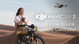 Mavic Air 2  How to Link the Remote Controller [upl. by Petite477]