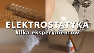 Elektrostatyka Kilka Eksperymentów  Na Ciekawości  odc 06 [upl. by Brower]