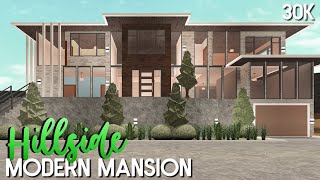 Roblox  Bloxburg 30k Hillside Modern Mansion No Large Plot [upl. by Town]