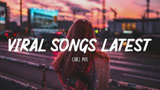 Trending Tiktok songs 2022 👑 Viral songs latest  New Tiktok songs 2022 [upl. by Leahcimnoj]