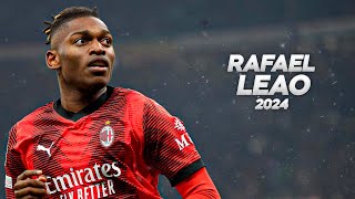 Rafael Leão  Full Season Show  2024ᴴᴰ [upl. by Ruprecht]