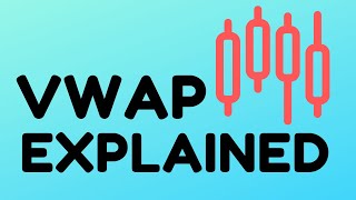 VWAP Explained For Beginners In Under 5 Minutes  How To Use It Effectively [upl. by Carlota]