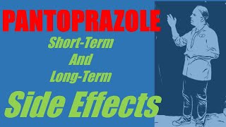 Pantoprazole Side Effects  Including shortterm and longterm [upl. by Etnaid]