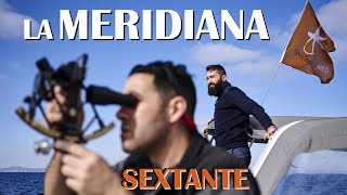 🔆 La MERIDIANA 🔆 Paso a Paso SEXTANTE Y CÁLCULOS  Caso real [upl. by Lenoyl847]