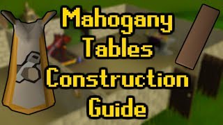 OSRS  Training With Mahaogany Tables Guide [upl. by Anaugahs]