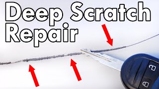 How to Repair a DEEP SCRATCH in Car Paint DIY [upl. by Efioa]