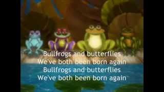 Bullfrogs and Butterflies [upl. by Woodsum]