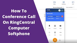 How To Conference Call On RingCentral Computer Softphone [upl. by Hutt]