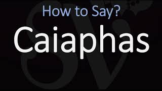 How to Pronounce Caiaphas CORRECTLY [upl. by Ahsienek]