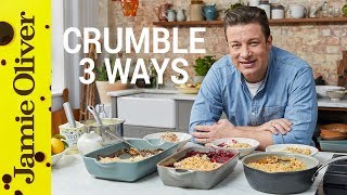 How to Make Fruit Crumble  Three Ways  Jamie Oliver [upl. by Nevad]